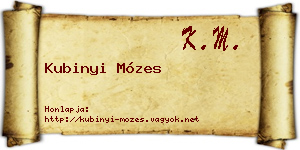 Kubinyi Mózes névjegykártya